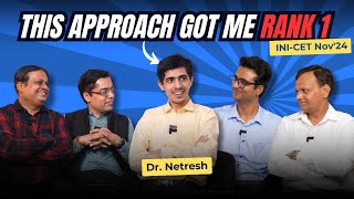 Dr Netresh Rank 1 INICET 2024  Preparation strategy amp study plan How he cracked Rank 1 [upl. by Dabbs622]