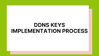 How to Implement DDNS Keys DDNS Keys Implementation Process and Management [upl. by Hartman]