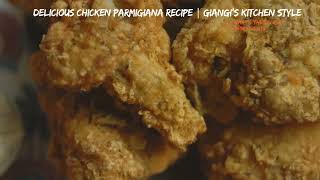 Delicious Chicken Parmigiana Recipe Giangis kitchen style [upl. by Juli54]