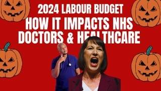 UK Labour Budget 2024 Impact on Doctors and NHS Staff Explained [upl. by Niret]