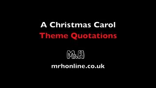 A Christmas Carol  Theme Quotations [upl. by Atsugua365]