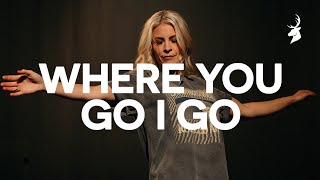 Where You Go I Go  Bethel Music Jenn Johnson Brian Johnson [upl. by Anitsugua]