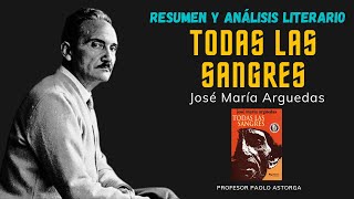 TODAS LAS SANGRES de José María Arguedas  Resumen y Análisis Literario [upl. by Olatha]