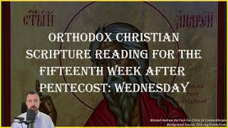 Fifteenth Week After Pentecost Wednesday  1 Timothy 11217 amp Luke 64649 71  October 2 2024 [upl. by Eanehs]