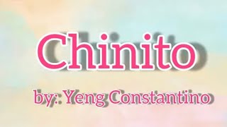 My Cover “CHINITO” ByYeng Constantino [upl. by Ninaj199]