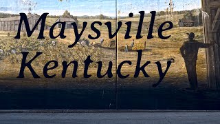 Maysville Kentucky [upl. by Tnaryb]