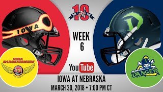 Week 6  Iowa Barnstormers at Nebraska Danger [upl. by Yevi]