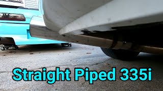 New Straight pipe exhaust Single Turbo 335i [upl. by Clio475]