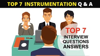 Top Instrumentation and Control Interview Questions for Instrument Technicians Engineers [upl. by Elkraps]