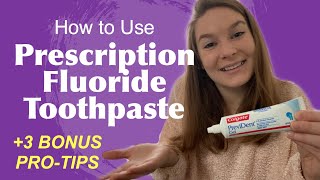 Prescription Fluoride Toothpaste  Prevident  Pro Tips  How to Use [upl. by Branham]