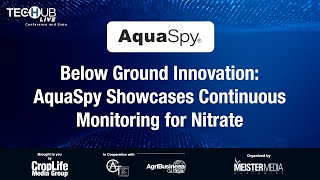 Below Ground Innovation AquaSpy Showcases Continuous Monitoring for Nitrate [upl. by Adamok898]