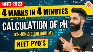 Calculation of pH Class 11 Chemistry  NEET 2023  4 Marks in 4 Minutes🔥 Class 11 Chemistry Ch  7 [upl. by Ardnasyl]