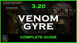 PoE 320 VENOM GYRE DEADEYE BUILD  COMPLETE GUIDE  POE THE FORBIDDEN SANCTUM  POE BUILDS [upl. by Elnore]