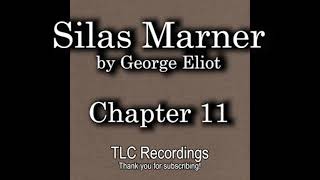 Silas Marner by George Eliot  Chapter 11 AUDIOBOOK [upl. by Prentiss]