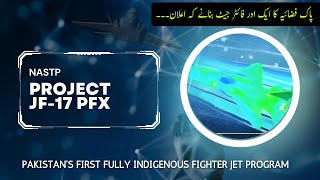 Pakistans JF17 PFX Project  PAF Next Generation Fighter Jet Program  PAF JF17 Block 4 [upl. by Marrilee221]