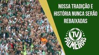 Nossa história e tradição jamais serão rebaixadas [upl. by Oakes633]