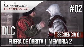 Assassins Creed Brotherhood  DLC  La conspiración de Copérnico  Fuera de órbita 2 100 [upl. by Ludlew]