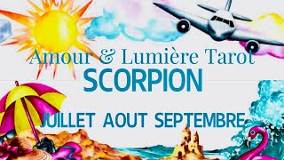 SCORPION 2024 ✨JUILLET AOUT SEPTEMBRE🍀💕JOIE  BONHEUR et BONNES nouvelles [upl. by Llyrat]