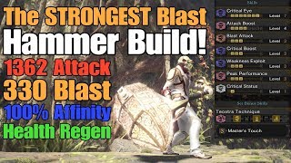 MHW  The STRONGEST Blast Hammer Build 1456 Attack with Hammer Buff [upl. by Barna454]