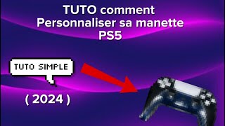 TUTO comment personnaliser sa manette de PS5  2024 [upl. by Yolanthe]