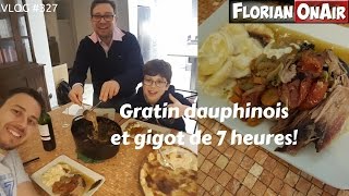 GRATIN DAUPHINOIS et GIGOT de 7 heures  VLOG 327 [upl. by Valerio936]