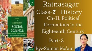 Political Formations in the Eighteenth Century  Part2  Class7  History  Ch11  Ratnasagar [upl. by Alano]