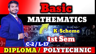 C2  L17  BASIC MATHEMATICS M1  POLYTECHNIC 1st Year KSCHEME msbte polytechnic diploma [upl. by Franchot475]