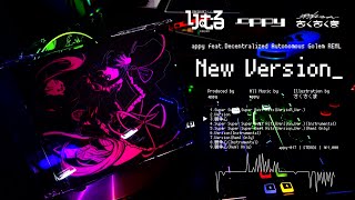 appy feat分散型自律ゴーレム りむる『New Version』Trailer Vocaloid HIP HOP [upl. by Cummings]