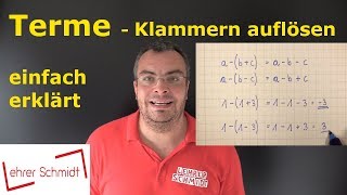 Termen mit Klammern auflösen Plus und Minus einfach erklärt  Lehrerschmidt [upl. by Cheadle]