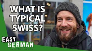 What is Typical Swiss Interviews in Swiss German  Easy German 540 [upl. by Dirk833]