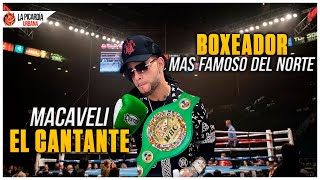 Macaveli El Cantante Boxeador Mas Famoso Del Norte [upl. by Gertruda]