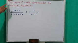 Determinar el Común Denominador de Fracciones Algebraicas [upl. by Race]