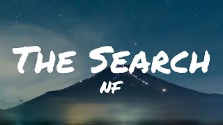 NF  The Search Lyrics [upl. by Kameko]