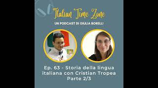 63  Storia della lingua italiana con Cristian Tropea  Parte 23 [upl. by Bazil]