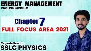 Focus Area 2021 Full  Chapter 7 Energy Management  English Medium  SSLC Physics Class 10 [upl. by Eseilana707]