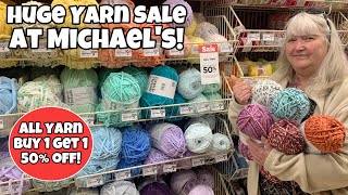 BIG YARN SALE at MICHAELS Lets Take a Look [upl. by Ecyoj]