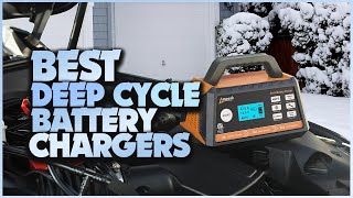 TOP 5 Deep Cycle Battery Chargers Revealed  Ultimate Guide [upl. by Ahsinawt]