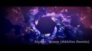 Slyder  Score Akkiles Remix [upl. by Alhahs]