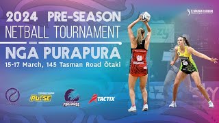 Wānanga o Raukawa PreSeason Netball 2024 Pulse Vs Robinhood Stars Live Stream Full Game [upl. by Feer]