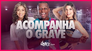 Acompanha O Grave  DJ Gege e DJ Guuga  FitDance TV Coreografia Oficial [upl. by Nytnerb]