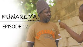 FUWAREYA  SUNKARO KONO  EP12  Starring Manding Stars LATEST MADINKA DRAMA 2024 🇬🇲Gambian films [upl. by Puritan876]