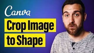 How to Crop Image to Shape in Canva Tutorial [upl. by Skcirdnek58]