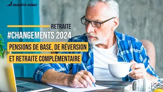 Pensions de base de réversion retraite complémentaire  Changements 2024 [upl. by Ryan]