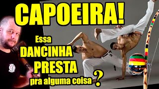 Capoeira é LUTA Arte marcial Presta [upl. by Garth]