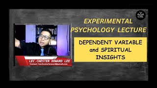 EXPERIMENTAL PSYCHOLOGY LECTURE DEPENDENT VARIABLE AND SPIRITUAL INSIGHTS [upl. by Gaillard]