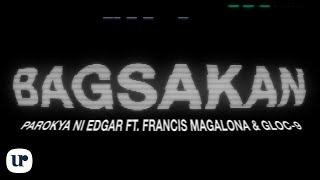 Parokya ni Edgar feat Francis M and Gloc9  Bagsakan Official Lyric Video [upl. by Shih629]