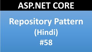 ASPNET CORE Tutorial For Beginners 58  Repository Pattern in Hindi [upl. by Hasina]