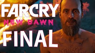 Far Cry New Dawn  FINAL ÉPICO  PC  Playthrough [upl. by Tome998]