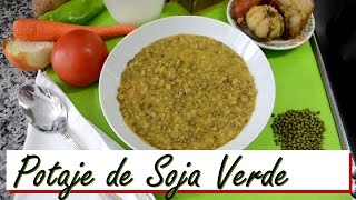 Potaje de Soja Verde Las Recetas del Hortelano [upl. by Curry]