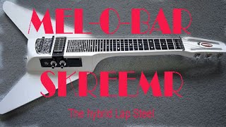 MELOBAR SKREEMR Part traditional guitar part lap steel [upl. by Bradeord]